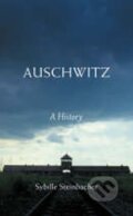 Kniha: Auschwitz (Sybille Steinbacher). Penguin Books, 2015 Kniha: Auschwitz (Sybille Steinbacher). Penguin Books, 2015