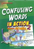 Kniha: Confusing Words in Action 2 (Stephen Curtis). INFOA, 2012 Kniha: Confusing Words in Action 2 (Stephen Curtis). INFOA, 2012
