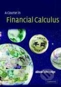 Kniha: A Course in Financial Calculus (Alison Etheridge). Cambridge University Press, 2011 Kniha: A Course in Financial Calculus (Alison Etheridge). Cambridge University Press, 2011