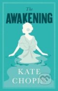 Kniha: The Awakening (Kate Chopin). Alma Books, 2020 Kniha: The Awakening (Kate Chopin). Alma Books, 2020