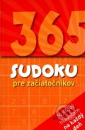Kniha: 365 sudoku pre začiatočníkov (Autorský kolektív). Svojtka&Co., 2010 Kniha: 365 sudoku pre začiatočníkov (Autorský kolektív). Svojtka&Co., 2010