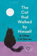 Kniha: Cat that Walked by Himself and Other Cat Stories (Birgit Kaltenthaler). HarperCollins Publishers, 2023 Kniha: Cat that Walked by Himself and Other Cat Stories (Birgit Kaltenthaler). HarperCollins Publishers, 2023