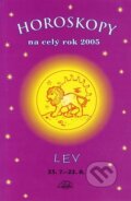 Kniha: Horoskopy na celý rok 2005 - Lev (Jarmila Mandžuková). , 2004 Kniha: Horoskopy na celý rok 2005 - Lev (Jarmila Mandžuková). , 2004