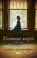 Kniha: Zlomení anjeli (Gemma Livier), 2018 Kniha: Zlomení anjeli (Gemma Livier), 2018