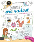 Kniha: Čmárání pro radost (Isabelle Metzen). Pikola, 2018 Kniha: Čmárání pro radost (Isabelle Metzen). Pikola, 2018
