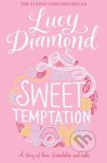Kniha: Sweet Temptation (Lucy Diamond). Pan Macmillan, 2016 Kniha: Sweet Temptation (Lucy Diamond). Pan Macmillan, 2016
