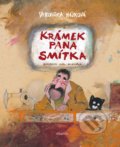 Kniha: Krámek pana Smítka (Veronika Hájková). Albatros CZ, 2018 Kniha: Krámek pana Smítka (Veronika Hájková). Albatros CZ, 2018