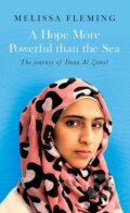Kniha: A Hope More Powerful than the Sea (Melissa Fleming). Fleet, 2018 Kniha: A Hope More Powerful than the Sea (Melissa Fleming). Fleet, 2018