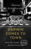 Kniha: Darwin Comes to Town (Menno Schilthuizen). Quercus, 2018 Kniha: Darwin Comes to Town (Menno Schilthuizen). Quercus, 2018