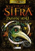 Kniha: Alchymistova šifra: Znamení moru (Kevin Sands), 2018 Kniha: Alchymistova šifra: Znamení moru (Kevin Sands), 2018