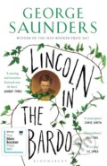 Kniha: Lincoln in the Bardo (George Saunders). Bloomsbury, 2018 Kniha: Lincoln in the Bardo (George Saunders). Bloomsbury, 2018