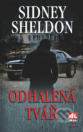 Kniha: Odhalená tvář (Sidney Sheldon). Alpress, 2000 Kniha: Odhalená tvář (Sidney Sheldon). Alpress, 2000