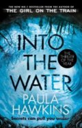 Kniha: Into the Water (Paula Hawkins). Transworld, 2018 Kniha: Into the Water (Paula Hawkins). Transworld, 2018