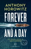 Kniha: Forever and a Day (Anthony Horowitz). Random House, 2018 Kniha: Forever and a Day (Anthony Horowitz). Random House, 2018
