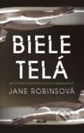 Kniha: Biele telá (Jane Robins), 2018 Kniha: Biele telá (Jane Robins), 2018