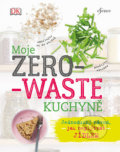 Kniha: Moje zero-waste kuchyně (Esence). Esence, 2018 Kniha: Moje zero-waste kuchyně (Esence). Esence, 2018