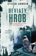 Kniha: Deviaty hrob (Stefan Ahnhem). Ikar, 2018 Kniha: Deviaty hrob (Stefan Ahnhem). Ikar, 2018