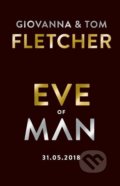 Kniha: Eve of Man (Giovanna Fletcher a Tom Fletcher). Penguin Books, 2018 Kniha: Eve of Man (Giovanna Fletcher a Tom Fletcher). Penguin Books, 2018