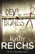 Kniha: Devil Bones (Kathy Reichs). Arrow Books, 2009 Kniha: Devil Bones (Kathy Reichs). Arrow Books, 2009