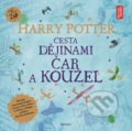 Kniha: Harry Potter: Cesta dějinami čar a kouzel (J.K. Rowling). Albatros CZ, 2018 Kniha: Harry Potter: Cesta dějinami čar a kouzel (J.K. Rowling). Albatros CZ, 2018