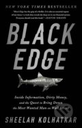Kniha: Black Edge (Sheelah Kolhatkar). WH Allen, 2018 Kniha: Black Edge (Sheelah Kolhatkar). WH Allen, 2018