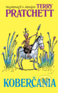 Kniha: Koberčania (Terry Pratchett). Slovart, 2018 Kniha: Koberčania (Terry Pratchett). Slovart, 2018