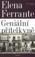 Geniální přítelkyně - Elena Ferrante, 2018