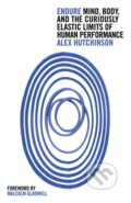 Endure - Alex Hutchinson, 2018