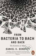 Kniha: From Bacteria to Bach and Back (Daniel C. Dennett). Penguin Books, 2018 Kniha: From Bacteria to Bach and Back (Daniel C. Dennett). Penguin Books, 2018