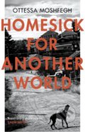 Kniha: Homesick For Another World (Ottessa Moshfegh). Vintage, 2018 Kniha: Homesick For Another World (Ottessa Moshfegh). Vintage, 2018