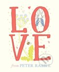 Kniha: Love From Peter Rabbit (Beatrix Potter). Warne, 2018 Kniha: Love From Peter Rabbit (Beatrix Potter). Warne, 2018