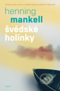 Kniha: Švédské holínky (Henning Mankell). Host, 2018 Kniha: Švédské holínky (Henning Mankell). Host, 2018