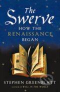 Kniha: Swerve (Stephen Greenblatt). Vintage Books, 2012 Kniha: Swerve (Stephen Greenblatt). Vintage Books, 2012