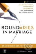 Kniha: Boundaries in Marriage Participant's Guide (Henry Cloud). Zondervan, 2002 Kniha: Boundaries in Marriage Participant's Guide (Henry Cloud). Zondervan, 2002
