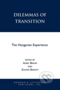 Kniha: Dilemmas of Transition (Aurel Braun). Rowman & Littlefield, 1999 Kniha: Dilemmas of Transition (Aurel Braun). Rowman & Littlefield, 1999