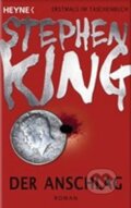 Kniha: Der Anschlag (Stephen King). Heyne, 2013 Kniha: Der Anschlag (Stephen King). Heyne, 2013