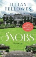 Kniha: Snobs (Julian Fellowes). , 2013 Kniha: Snobs (Julian Fellowes). , 2013