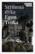 Kniha: Stříbrná dýka (Egon Trnka). Mystery Press, 2025 Kniha: Stříbrná dýka (Egon Trnka). Mystery Press, 2025