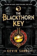 Kniha: The Blackthorn Key (Kevin Sands). Penguin Random House Childrens UK, 2015 Kniha: The Blackthorn Key (Kevin Sands). Penguin Random House Childrens UK, 2015
