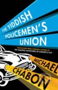 Kniha: The Yiddish Policemen´s Union (Michael Chabon). HarperCollins Publishers, 2008 Kniha: The Yiddish Policemen´s Union (Michael Chabon). HarperCollins Publishers, 2008