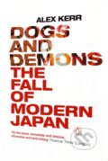 Kniha: Dogs and Demons (Alex Kerr). Penguin Books, 2002 Kniha: Dogs and Demons (Alex Kerr). Penguin Books, 2002