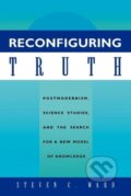 Kniha: Reconfiguring Truth (Steven C. Ward). Rowman & Littlefield, 1996 Kniha: Reconfiguring Truth (Steven C. Ward). Rowman & Littlefield, 1996
