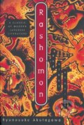 Kniha: Rashomon: And Other Stories (Ryunosuke Akutagawa). W. W. Norton & Company, 1999 Kniha: Rashomon: And Other Stories (Ryunosuke Akutagawa). W. W. Norton & Company, 1999