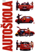 Kniha: Autoškola - Testy 2003, 2004 (neuvedený autor). Vogel, 2002 Kniha: Autoškola - Testy 2003, 2004 (neuvedený autor). Vogel, 2002