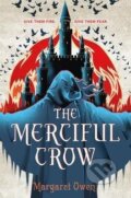 Kniha: The Merciful Crow (Margaret Owen). Palgrave, 2020 Kniha: The Merciful Crow (Margaret Owen). Palgrave, 2020