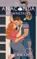 Kniha: Anaconda Downstairs (Amy Award). Ingram Publisher Services US, 2024 Kniha: Anaconda Downstairs (Amy Award). Ingram Publisher Services US, 2024