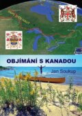 Kniha: Objímání s Kanadou (Jan Soukup). Šimon Ryšavý, 2025 Kniha: Objímání s Kanadou (Jan Soukup). Šimon Ryšavý, 2025