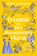Kniha: The Trouble With Mrs Montgomery Hurst, 2025 Kniha: The Trouble With Mrs Montgomery Hurst, 2025