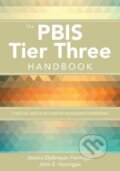 Kniha: The PBIS Tier Three Handbook: A Practical Guide to Implementing Individualized Interventions (Jessica Hannigan Djabrayan). Sage Publications, 2018 Kniha: The PBIS Tier Three Handbook: A Practical Guide to Implementing Individualized Interventions (Jessica Hannigan Djabrayan). Sage Publications, 2018