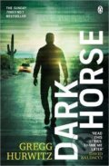 Kniha: Dark Horse (Gregg Hurwitz). Penguin Books, 2022 Kniha: Dark Horse (Gregg Hurwitz). Penguin Books, 2022